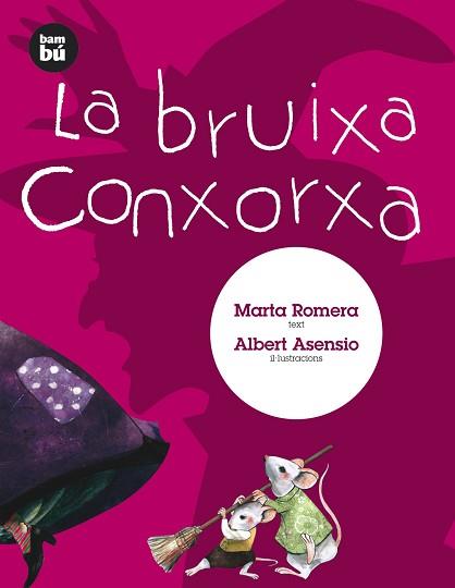 BRUIXA CONXORXA, LA | 9788483430606 | ROMERA COLOME, MARTA