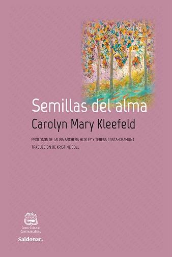 SEMILLAS DEL ALMA | 9788417611415 | KLEEFELD, CAROLYN MARY | Llibreria L'Illa - Llibreria Online de Mollet - Comprar llibres online