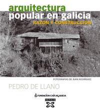 ARQUITECTURA POPULAR EN GALICIA | 9788497824637 | LLANO, PEDRO DE | Llibreria L'Illa - Llibreria Online de Mollet - Comprar llibres online