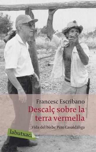 DESCALÇ SOBRE LA TERRA VERMELLA | 9788492549337 | ESCRIBANO, FRANCESC | Llibreria L'Illa - Llibreria Online de Mollet - Comprar llibres online