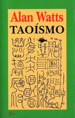 TAOISMO | 9788472454538 | WATTS, ALAN | Llibreria L'Illa - Llibreria Online de Mollet - Comprar llibres online