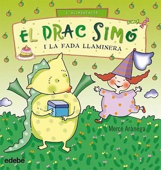 DRAC SIMO I LA FADA LLAMINERA, EL | 9788423699773 | ARANEGA, MERCE
