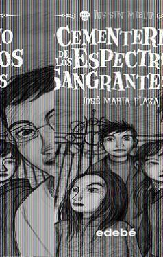 CEMENTERIO DE LOS ESPECTROS SANGRANTES, EL | 9788423695812 | PLAZA, JOSE MARIA