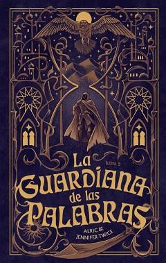 GUARDIANA DE LAS PALABRAS EL OJO DE LA VERDAD, LA | 9788410239456 | TWICE, ALRIC/TWICE, JENNIFER