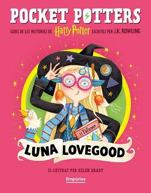 LUNA LOVEGOOD (POCKET POTTERS 5) | 9791387736132 | ROWLING, J.K./BRADY, HELEN | Llibreria L'Illa - Llibreria Online de Mollet - Comprar llibres online