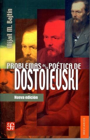 PROBLEMAS DE LA POÉTICA DE DOSTOIEVSKI | 9786071606693 | BAJTIN, MIJAIL | Llibreria L'Illa - Llibreria Online de Mollet - Comprar llibres online