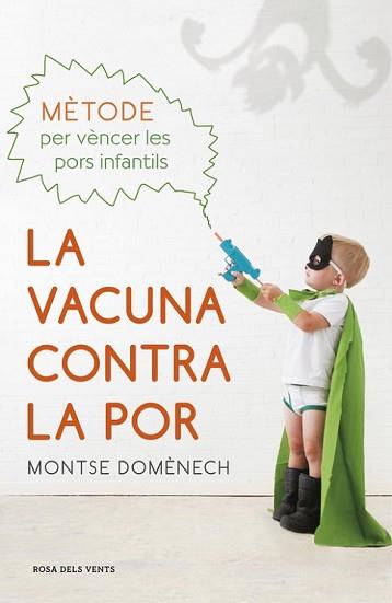 VACUNA CONTRA LA POR, LA | 9788415961987 | DOMÈNECH, MONTSE