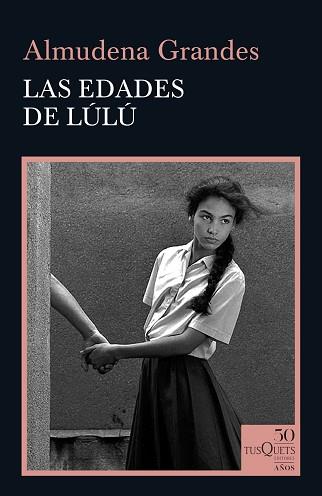 EDADES DE LULÚ, LAS | 9788490667033 | GRANDES, ALMUDENA | Llibreria L'Illa - Llibreria Online de Mollet - Comprar llibres online