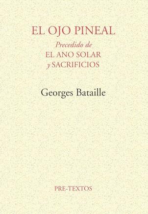 OJO PINEAL, EL | 9788485081219 | BATAILLE, GEORGES