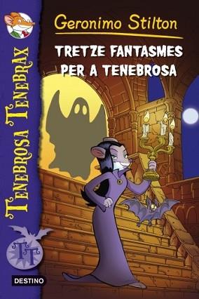 TENEBROSA TENEBRAX 3 EL TRESOR DEL PIRATA FANTASMA | 9788499328522 | GERONIMO STILTON | Llibreria L'Illa - Llibreria Online de Mollet - Comprar llibres online