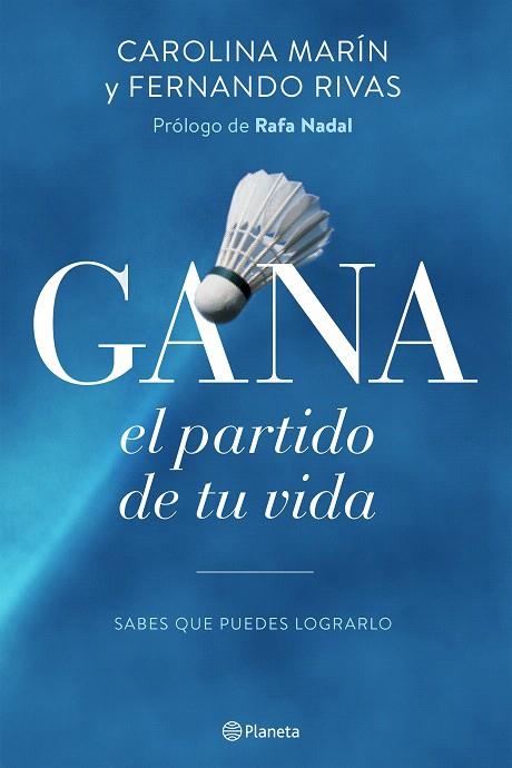 GANA EL PARTIDO DE TU VIDA | 9788408154914 | MARÍN, CAROLINA/FERNANDO RIVAS | Llibreria L'Illa - Llibreria Online de Mollet - Comprar llibres online