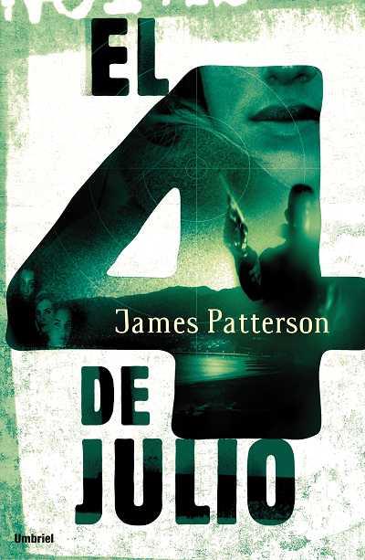 4 DE JULIO, EL | 9788489367043 | PATTERSON, JAMES | Llibreria L'Illa - Llibreria Online de Mollet - Comprar llibres online