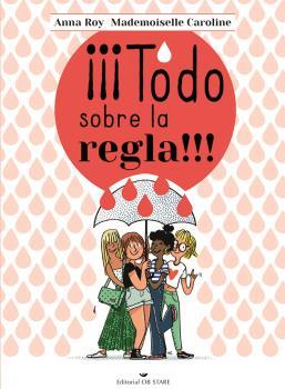 TODO SOBRE LA REGLA!!! | 9788418956164 | ROY, ANNA/CAROLINE, MADEMOISELLE | Llibreria L'Illa - Llibreria Online de Mollet - Comprar llibres online