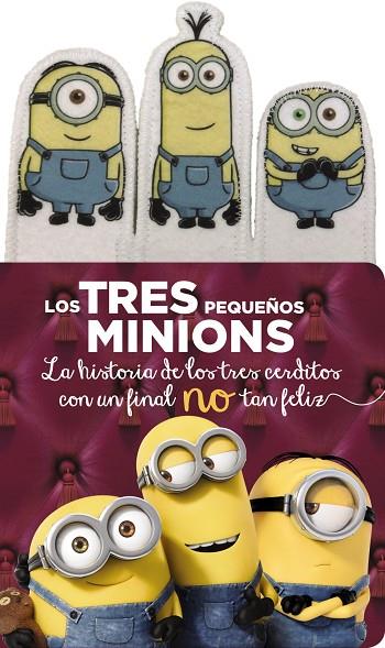 TRES PEQUEÑOS MINIONS, LOS | 9788467898422 | ANAYA INFANTIL Y JUVENIL | Llibreria L'Illa - Llibreria Online de Mollet - Comprar llibres online