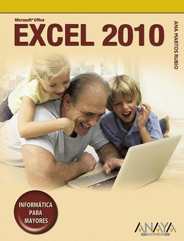 EXCEL 2010 | 9788441527898 | MARTOS RUBIO, ANA | Llibreria L'Illa - Llibreria Online de Mollet - Comprar llibres online