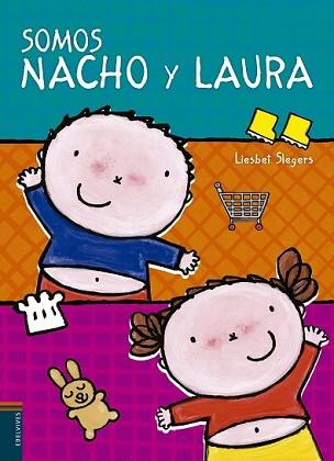 SOMOS NACHO Y LAURA | 9788426393647 | SLEGERS, LIESBET | Llibreria L'Illa - Llibreria Online de Mollet - Comprar llibres online