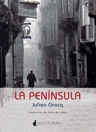 PENÍNSULA, LA | 9788493920043 | GRACQ, JULIEN