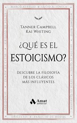 QUÉ ES EL ESTOICISMO? | 9788419870957 | CAMPBELL, TANNER/WHITING, KAI | Llibreria L'Illa - Llibreria Online de Mollet - Comprar llibres online