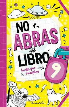 NO ABRAS ESTE LIBRO HASTA QUE CUMPLAS 9 | 9788408321125 | VARIOS AUTORES | Llibreria L'Illa - Llibreria Online de Mollet - Comprar llibres online