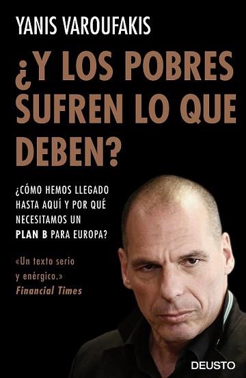 Y LOS POBRES SUFREN LO QUE DEBEN? | 9788423425143 | VAROUFAKIS, YANIS | Llibreria L'Illa - Llibreria Online de Mollet - Comprar llibres online