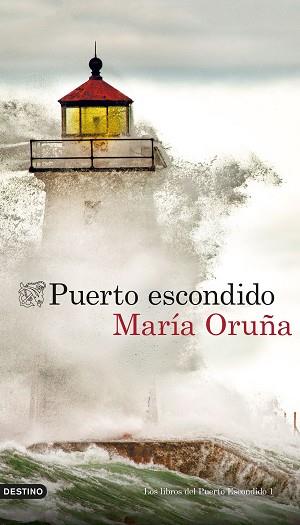 PUERTO ESCONDIDO | 9788423360611 | ORUÑA, MARÍA | Llibreria L'Illa - Llibreria Online de Mollet - Comprar llibres online