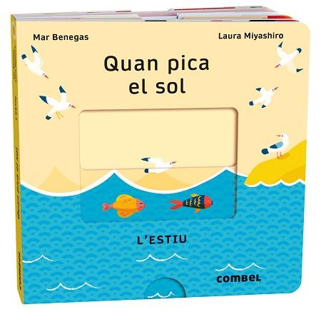 QUAN PICA EL SOL. L'ESTIU | 9788411580700 | BENEGAS ORTIZ, MARÍA DEL MAR | Llibreria L'Illa - Llibreria Online de Mollet - Comprar llibres online