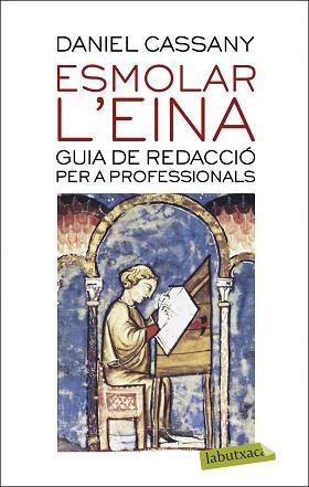 ESMOLAR L'EINA | 9788417423209 | CASSANY, DANIEL | Llibreria L'Illa - Llibreria Online de Mollet - Comprar llibres online