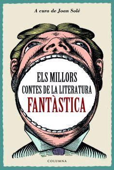 MILLORS CONTES DE LA LITERATURA FANTASTICA, ELS | 9788466407816 | DIVERSOS | Llibreria L'Illa - Llibreria Online de Mollet - Comprar llibres online