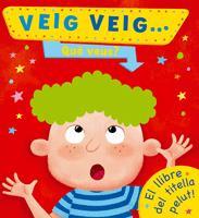 VEIG VEIG... | 9788424637354 | Llibreria L'Illa - Llibreria Online de Mollet - Comprar llibres online