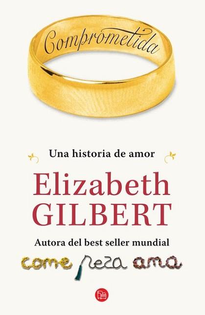 COMPROMETIDA | 9788466325790 | GILBERT, ELIZABETH | Llibreria L'Illa - Llibreria Online de Mollet - Comprar llibres online