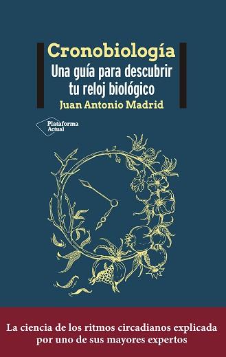 CRONOBIOLOGÍA | 9788418927386 | MADRID, JUAN ANTONIO | Llibreria L'Illa - Llibreria Online de Mollet - Comprar llibres online