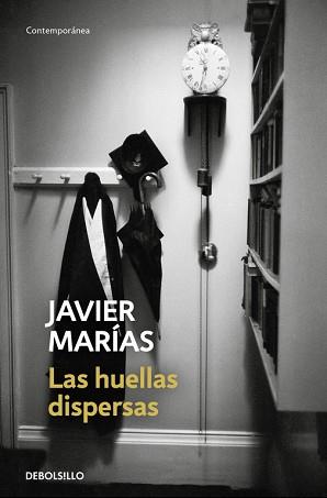 HUELLAS DISPERSAS, LAS | 9788466341578 | MARÍAS, JAVIER | Llibreria L'Illa - Llibreria Online de Mollet - Comprar llibres online