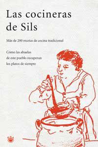 COCINERAS DE SILS, LAS | 9788478710485 | Llibreria L'Illa - Llibreria Online de Mollet - Comprar llibres online