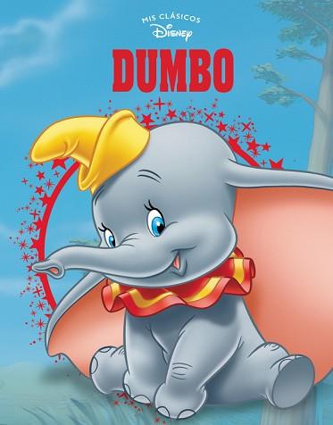 DUMBO (MIS CLÁSICOS DISNEY) | 9788416931989 | DISNEY, | Llibreria L'Illa - Llibreria Online de Mollet - Comprar llibres online
