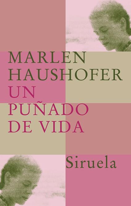 PUÑADO DE VIDA, UN | 9788478448999 | HAUSHOFER, MARLEN