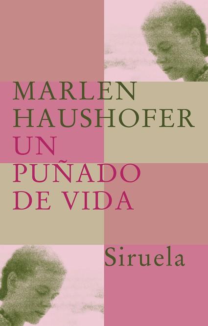 PUÑADO DE VIDA, UN | 9788478448999 | HAUSHOFER, MARLEN | Llibreria L'Illa - Llibreria Online de Mollet - Comprar llibres online