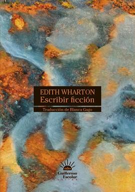 ESCRIBIR FICCIÓN | 9788418981449 | WHARTON, EDITH | Llibreria L'Illa - Llibreria Online de Mollet - Comprar llibres online