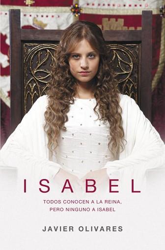 ISABEL | 9788401352782 | OLIVARES, JAVIER | Llibreria L'Illa - Llibreria Online de Mollet - Comprar llibres online