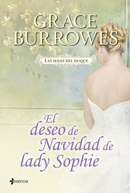 HIJAS DEL DUQUE. EL DESEO DE NAVIDAD DE LADY SOPHIE | 9788408038542 | BURROWES, GRACE