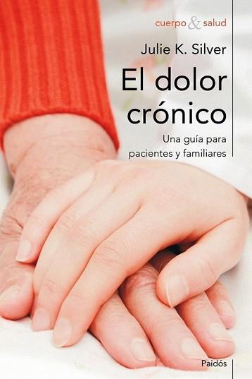 DOLOR CRÓNICO, EL | 9788449324673 | SILVER, JULIE K.