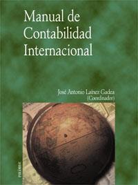 MANUAL DE CONTABILIDAD INTERNACIONAL | 9788436815351 | LAINEZ GADEA, JOSE ANTONIO | Llibreria L'Illa - Llibreria Online de Mollet - Comprar llibres online