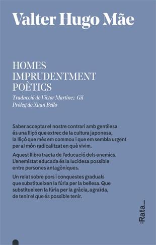 HOMES IMPRUDENTMENT POÈTICS | 9788416738380 | HUGO MÃE, VALTER | Llibreria L'Illa - Llibreria Online de Mollet - Comprar llibres online