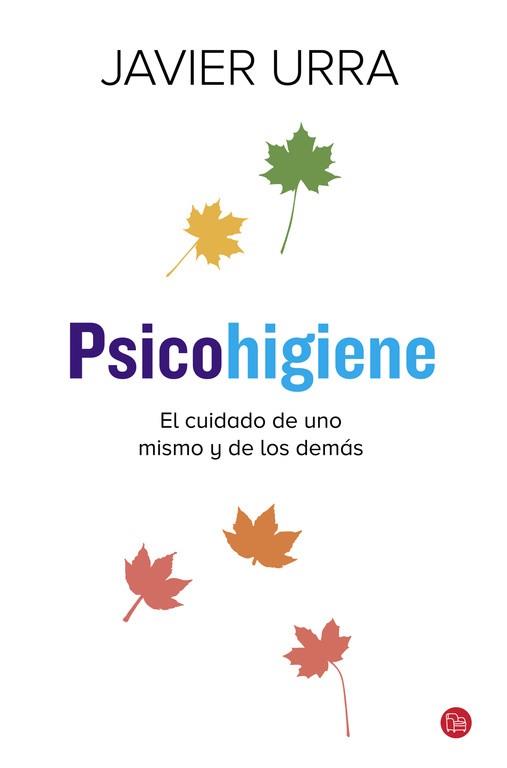 PSICOHIGIENE | 9788466328715 | URRA, JAVIER