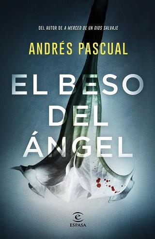 BESO DEL ÁNGEL, EL | 9788467057751 | PASCUAL, ANDRÉS | Llibreria L'Illa - Llibreria Online de Mollet - Comprar llibres online