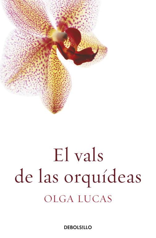 VALS DE LAS ORQUIDEAS, EL | 9788499089812 | LUCAS, OLGA | Llibreria L'Illa - Llibreria Online de Mollet - Comprar llibres online