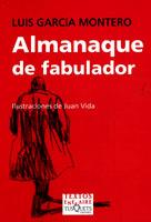ALMANAQUE DE FABULADOR | 9788483109199 | GARCIA MONTERO, LUIS | Llibreria L'Illa - Llibreria Online de Mollet - Comprar llibres online