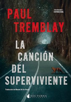 CANCIÓN DEL SUPERVIVIENTE, LA | 9788419680341 | TREMBLAY, PAUL | Llibreria L'Illa - Llibreria Online de Mollet - Comprar llibres online