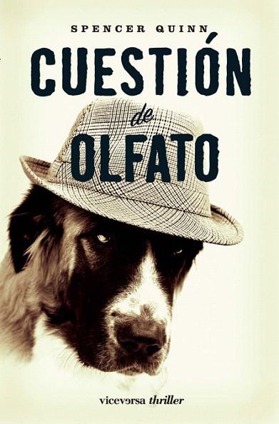CUESTION DE OLFATO | 9788492819119 | SPENCER, QUINN17.5