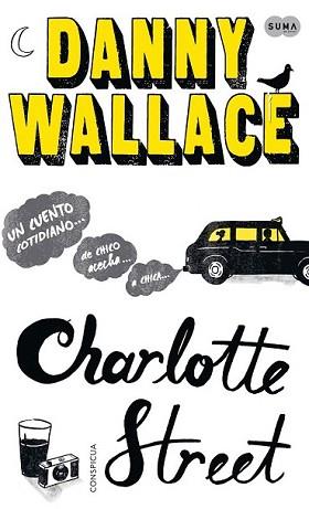 CHARLOTTE STREET | 9788483653647 | WALLACE, DANNY | Llibreria L'Illa - Llibreria Online de Mollet - Comprar llibres online