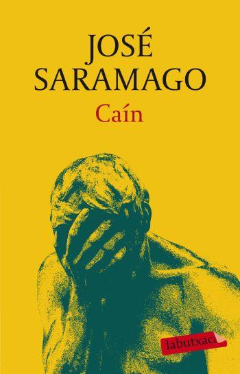 CAÍN | 9788499301921 | SARAMAGO, JOSE | Llibreria L'Illa - Llibreria Online de Mollet - Comprar llibres online